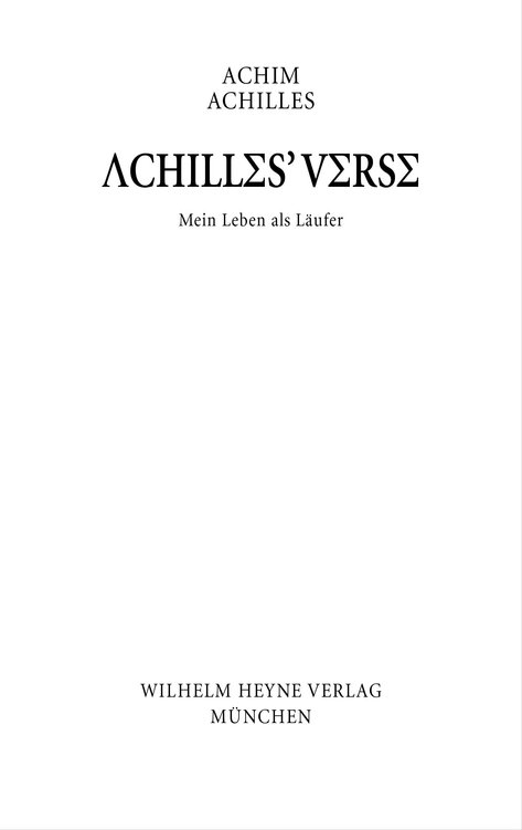 Achilles' Verse - mein Leben als Laeufer