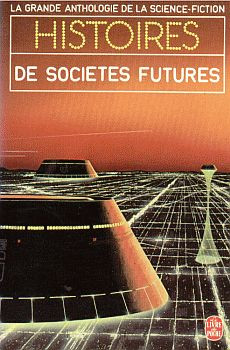 Histoires de sociétés futures