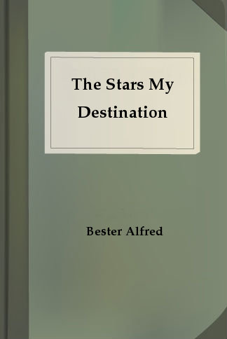The Stars My Destination