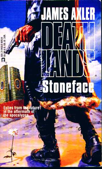 Deathlands 34 - Stoneface