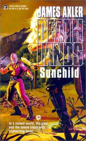Deathlands 56 - Sunchild