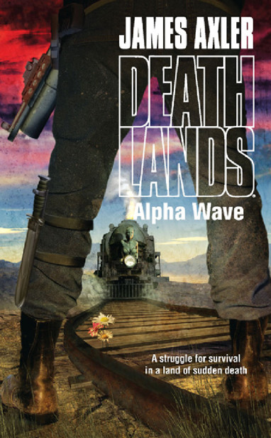 Deathlands 87 - Alpha Wave