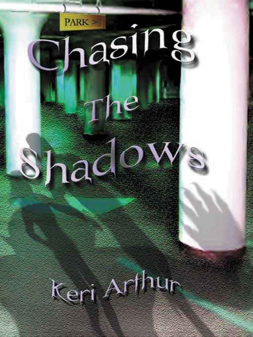 Chasing the Shadows