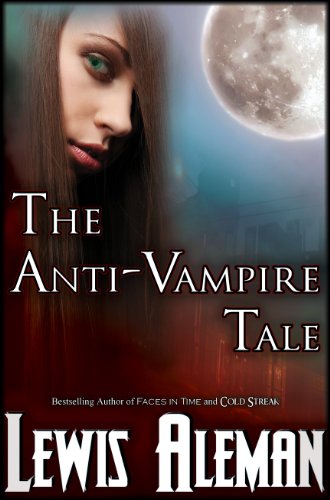 The Anti-Vampire Tale