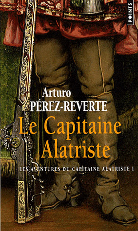 Les aventures du capitaine Alatriste