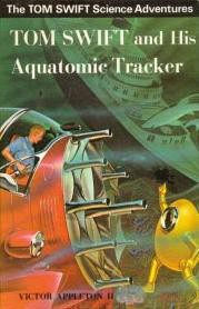 Tom Swift and His Aquatomic Tracker