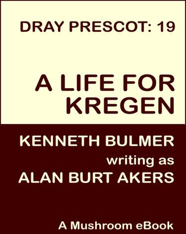 Dray Prescot #19 - A Life for Kregen