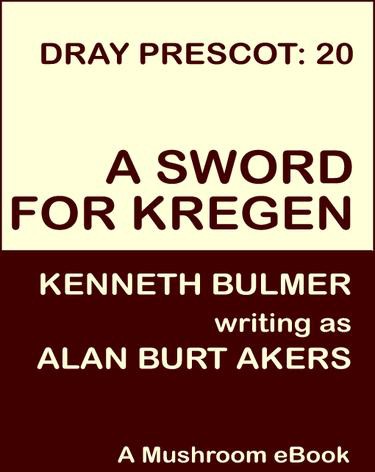 Dray Prescot #20 - A Sword for Kregen