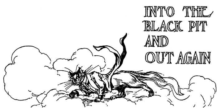 Image i090.jpg: INTO THE BLACK PIT AND OUT AGAIN