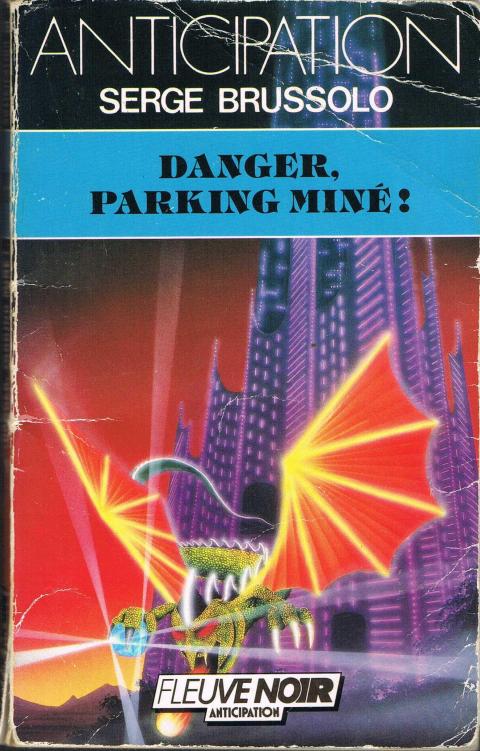FNA 1475 - Dangers, parking miné !