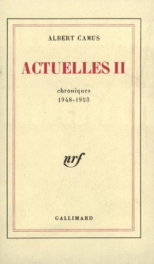 Actuelles II: Croniques 1948-1953