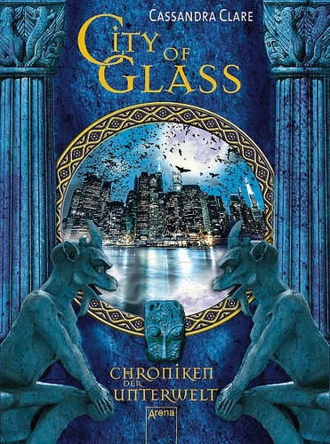 Chroniken der Unterwelt Bd. 3 City of Glass