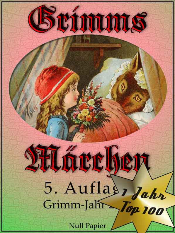 Grimms Märchen, Vollständig überarbeitete und illustrierte Ausgabe speziell für digitale Lesegeräte
