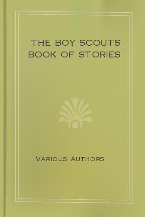 The Boy Scouts Book of Stories