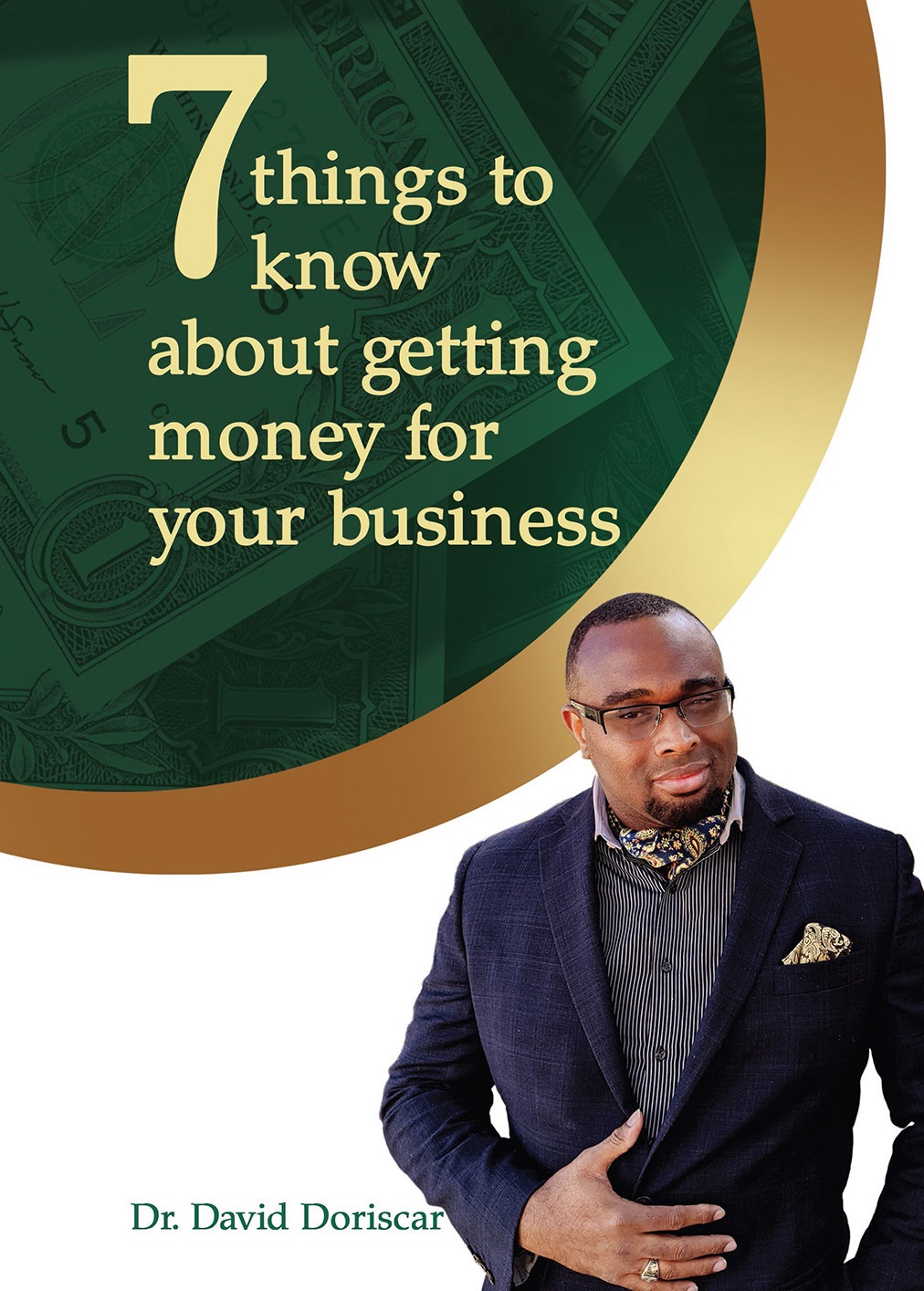 7 Things to Know About Getting Money for Your Business