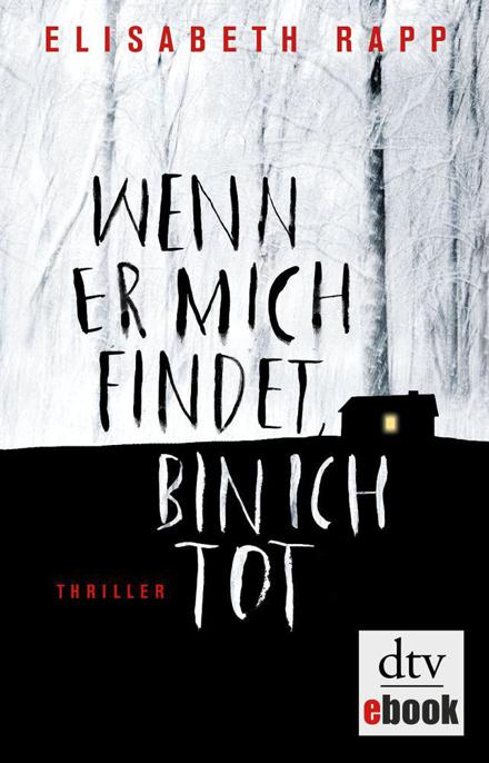 Wenn er mich findet, bin ich tot