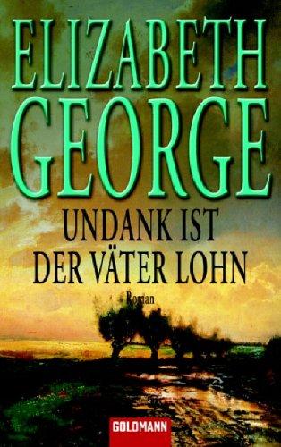 Undank Ist Der Väter Lohn.