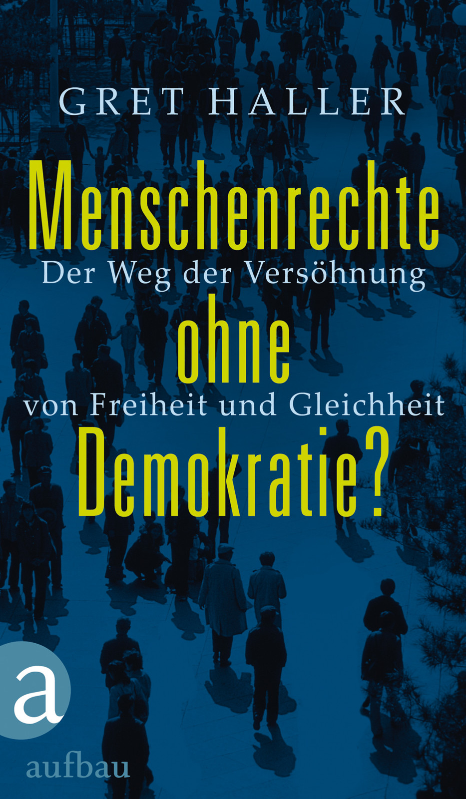 Menschenrechte ohne Demokratie
