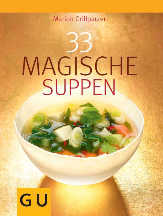 33 Magische Suppen