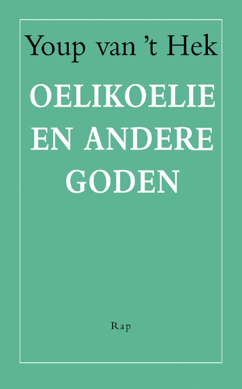 Oelikoelie en andere goden