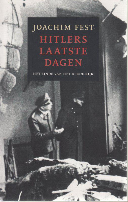 Hitlers laatste dagen - Het einde van het derde rijk