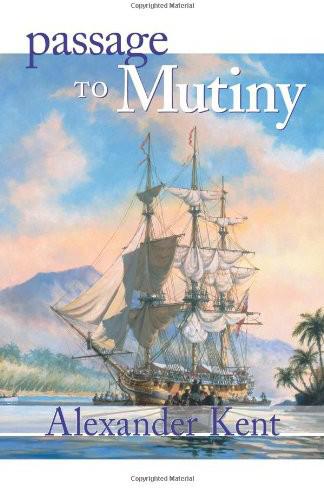 Bolitho #09 - Passage to Mutiny