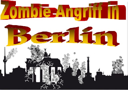 Zombie Angriff in Berlin