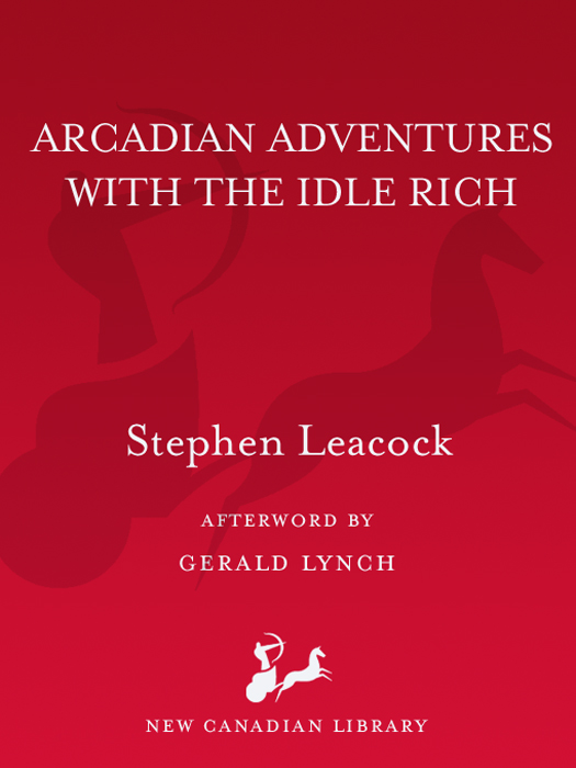 Arcadian Adventures With the Idle Rich