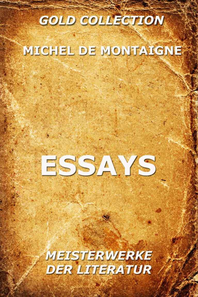 Essays: Erweiterte Ausgabe