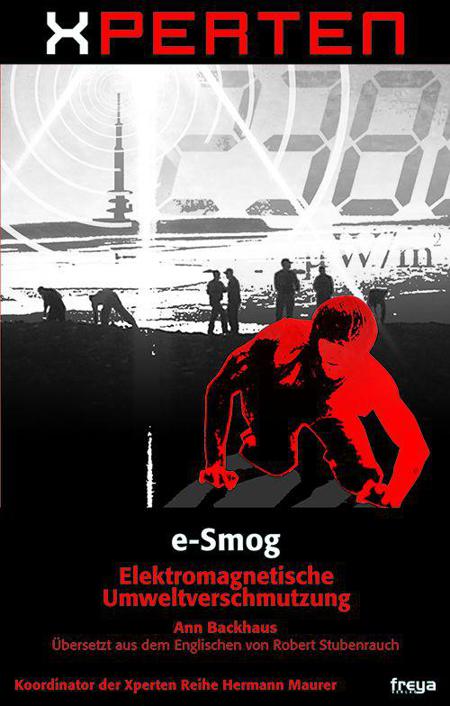 Xperten - e-Smog: Elektromagnetische Umweltverschmutzung