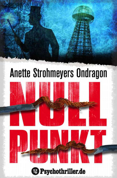 Anette Strohmeyer - Ondragon 03 - Nullpunkt