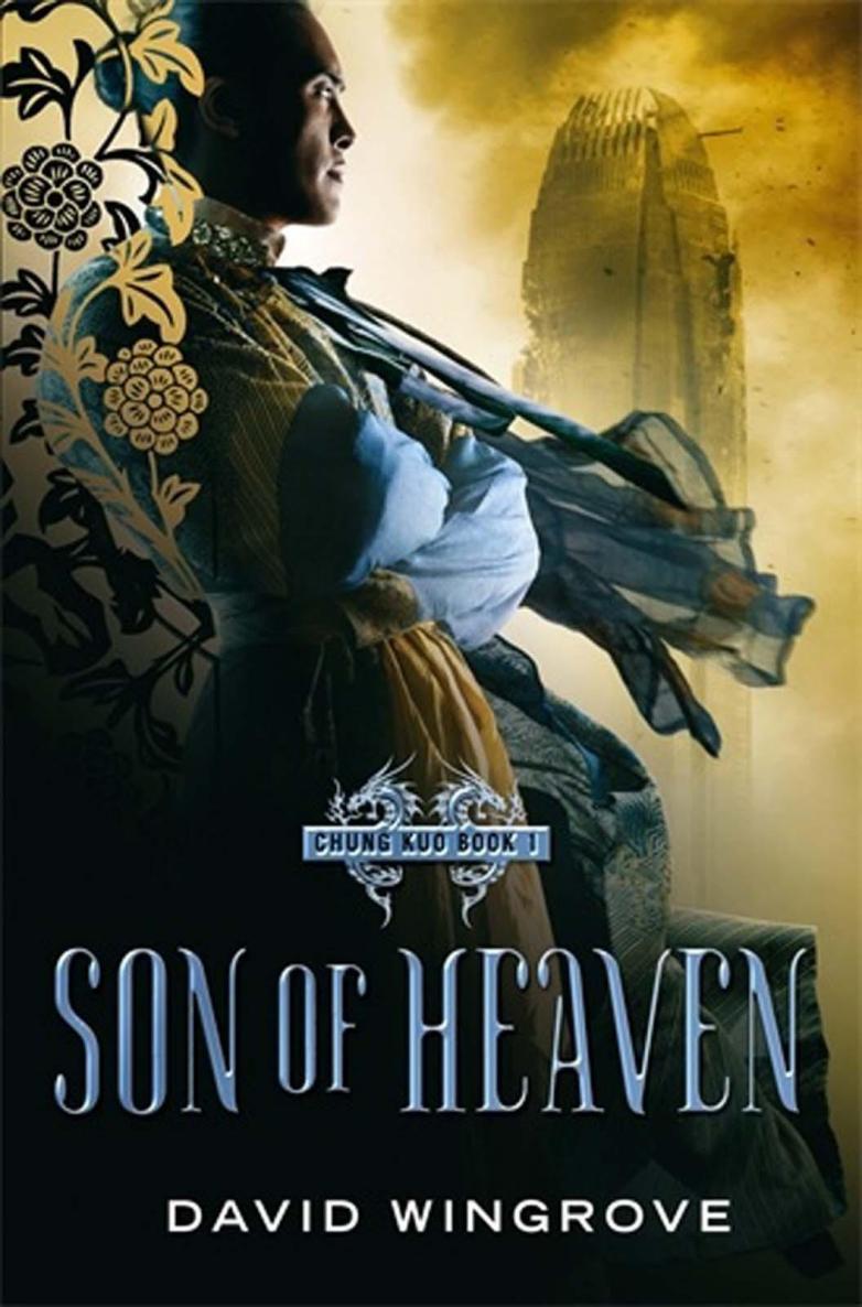 Chung Kuo #01 - Son of Heaven