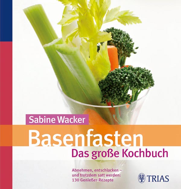 Basenfasten - Das große Kochbuch