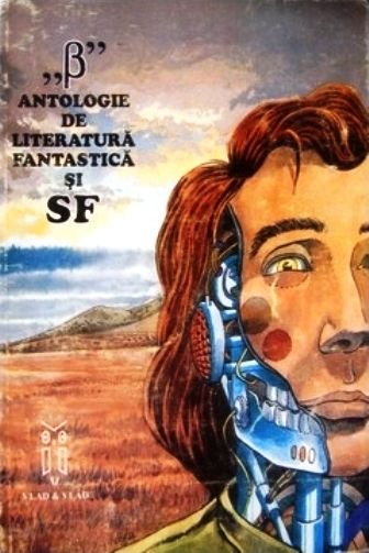 β - Antologie de literatură fantastică și SF