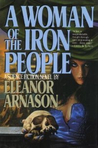 A Woman of the Iron People