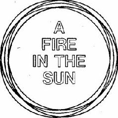 A Fire in the Sun