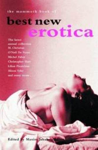 The Mammoth Book of Best New Erotica. Volume 3