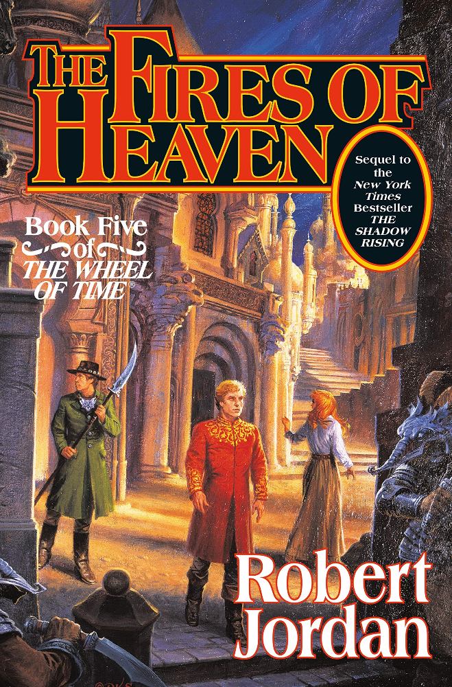 Wheel of Time • 05 • The Fires of Heaven