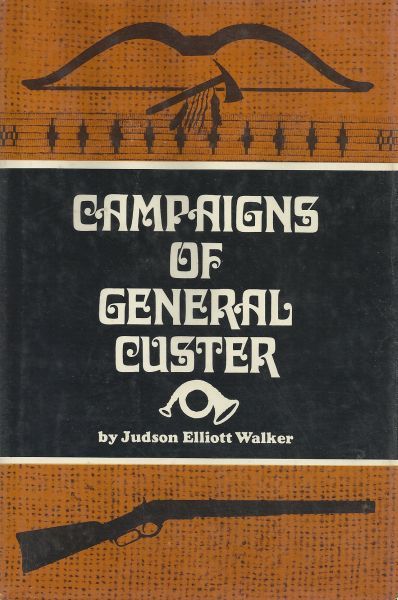 Campaigns of General Custer in the North-west, and the final surrender of Sitting Bull
