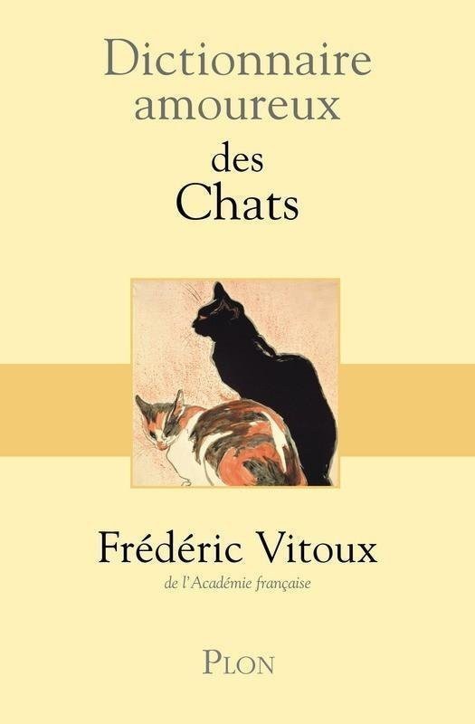 Dictionnaire Amoureux des Chats