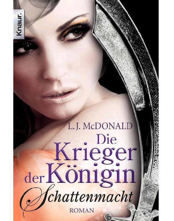Die Krieger der Königin: Schattenmacht: Roman