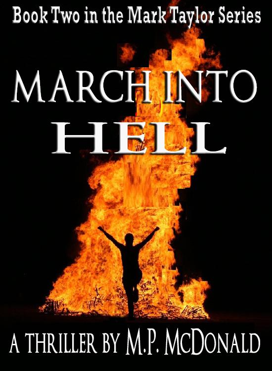 March Into Hell: Book Two of the Mark Taylor Series