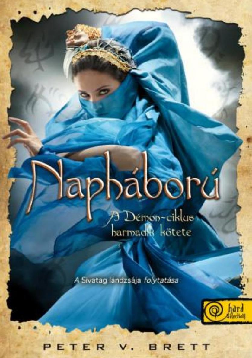 Peter V. Brett - Démon-ciklus 3.
