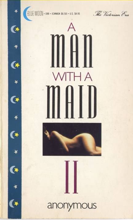A Man With A Maid II