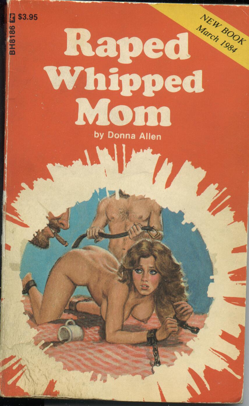 Raped whipped mom
