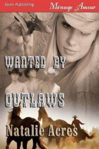 Wanted by outlaws