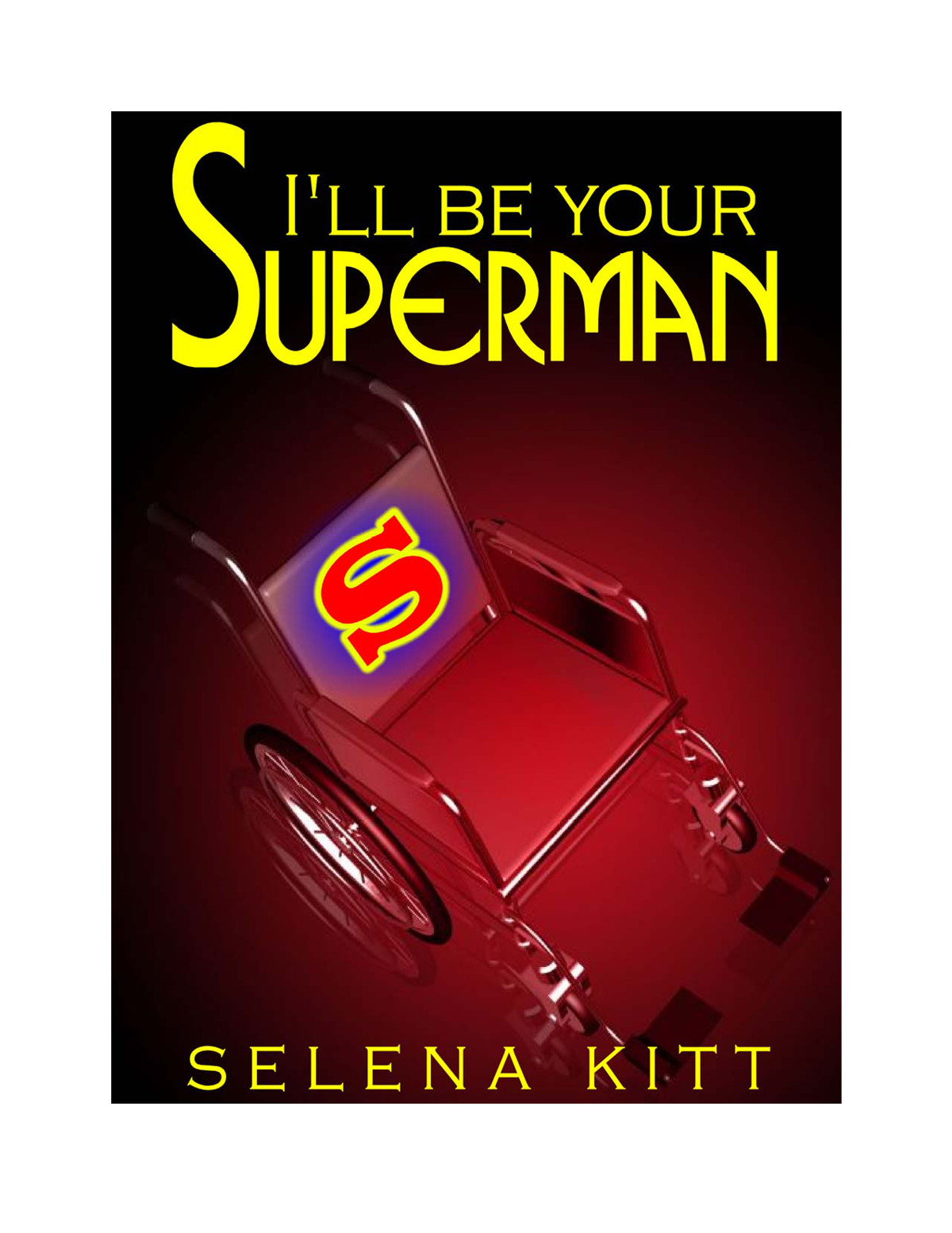 I’ll be your superman