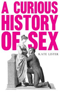 A Curious History of Sex