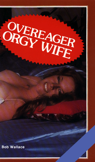 Overeager orgy wife