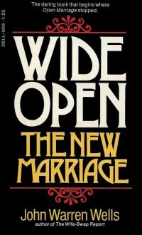 Wide Open: The New Marriage